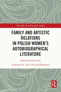 Family and Artistic Relations in Polish Women's Autobiographical Literature_cover
