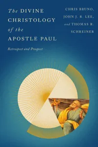 The Divine Christology of the Apostle Paul_cover