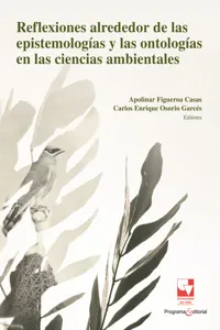 Reflexiones alrededor de las epistemologías y las ontologías en las ciencias ambientales_cover