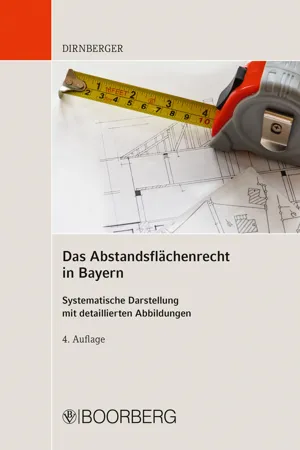 Das Abstandsflächenrecht in Bayern