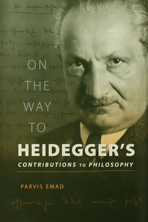 On the Way to Heidegger's Contributions to Philosophy