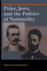 Poles, Jews, and the Politics of Nationality_cover