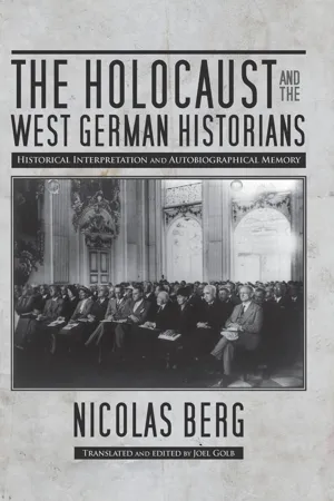 The Holocaust and the West German Historians