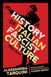 A History of Italian Fascist Culture, 1922–1943_cover