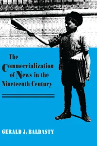 The Commercialization of News in the Nineteenth Century_cover