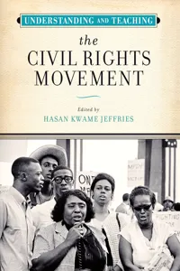 Understanding and Teaching the Civil Rights Movement_cover