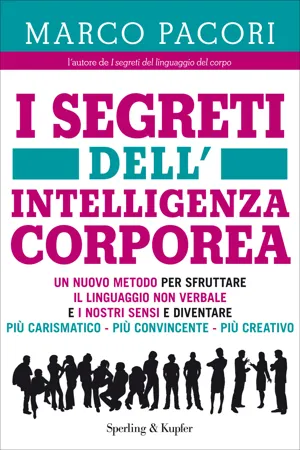 I segreti dell'intelligenza corporea