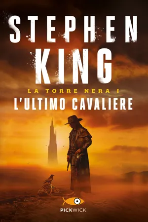 L'ultimo cavaliere - La Torre Nera I