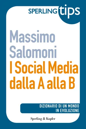 I social media dalla A alla B - Sperling TIPS