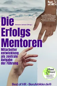 Die Erfolgsmentoren – Mitarbeiterentwicklung als zentrale Aufgabe der Führung_cover