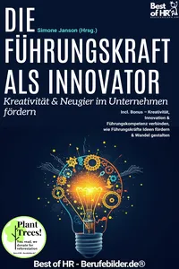 Die Führungskraft als Innovator – Kreativität & Neugier im Unternehmen fördern_cover