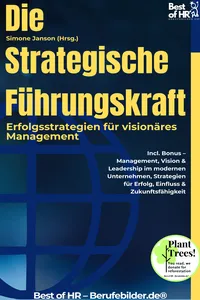 Die Strategische Führungskraft – Erfolgsstrategien für visionäres Management_cover
