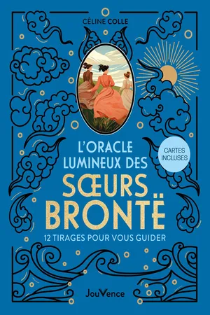 L’oracle lumineux des Sœurs Brontë