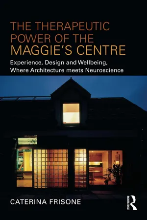 The Therapeutic Power of the Maggie's Centre