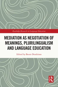 Mediation as Negotiation of Meanings, Plurilingualism and Language Education_cover