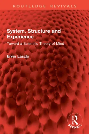 System, Structure and Experience