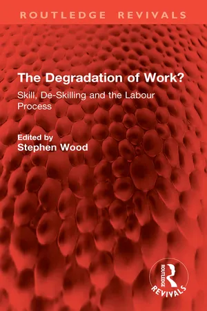 The Degradation of Work?