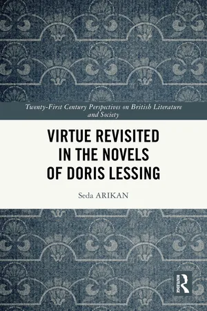 Virtue Revisited in the Novels of Doris Lessing