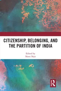 Citizenship, Belonging, and the Partition of India_cover