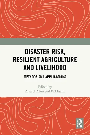 Disaster Risk, Resilient Agriculture and Livelihood