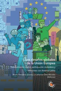 Los desafíos globales de la Unión Europea: transformación digital, participación ciudadana y relaciones con América Latina_cover