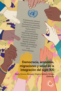 Democracia, economía, migraciones y salud en la integración del siglo XXI_cover