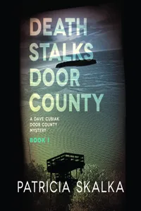 A Dave Cubiak Door County Mystery_cover