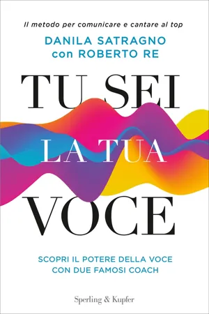 Tu sei la tua voce