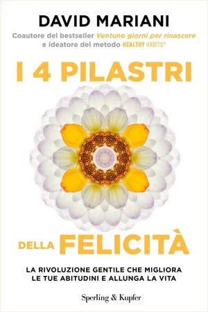 I 4 pilastri della felicità