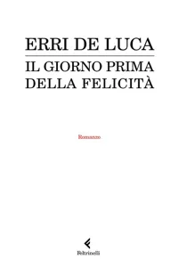 Il giorno prima della felicità_cover