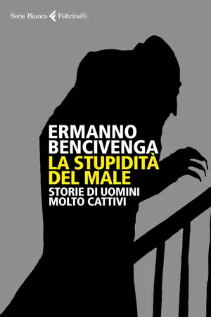 La stupidità del male