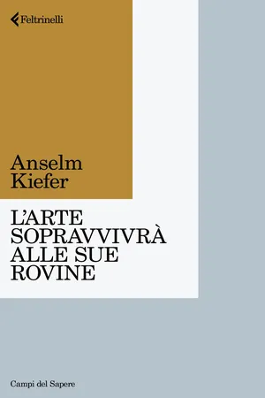 L'arte sopravvivrà alle sue rovine