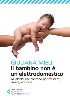 Il bambino non è un elettrodomestico