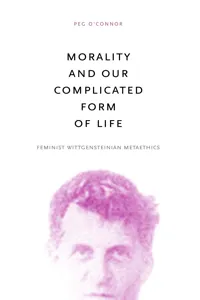 Morality and Our Complicated Form of Life_cover