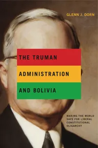 The Truman Administration and Bolivia_cover