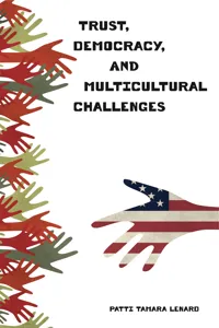 Trust, Democracy, and Multicultural Challenges_cover