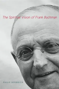 The Spiritual Vision of Frank Buchman_cover