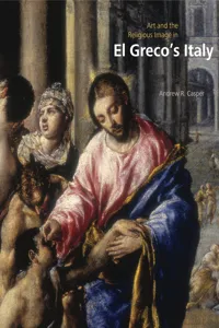 Art and the Religious Image in El Greco’s Italy_cover