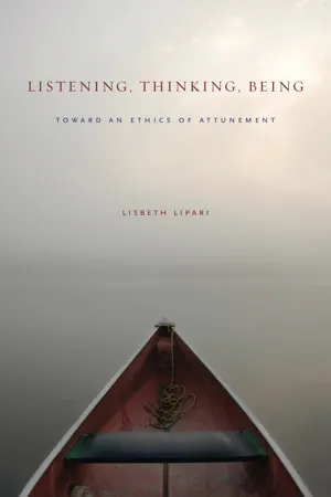 Listening, Thinking, Being