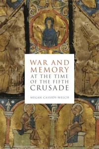 War and Memory at the Time of the Fifth Crusade_cover