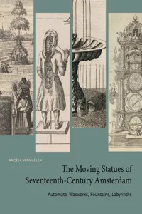 The Moving Statues of Seventeenth-Century Amsterdam_cover