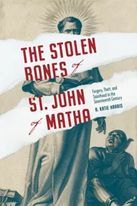 The Stolen Bones of St. John of Matha_cover