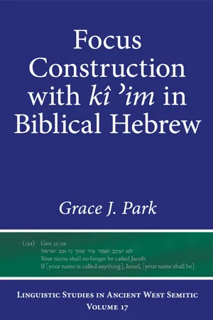 Focus Construction with kî ʾim in Biblical Hebrew