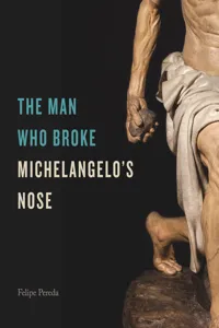 The Man Who Broke Michelangelo's Nose_cover