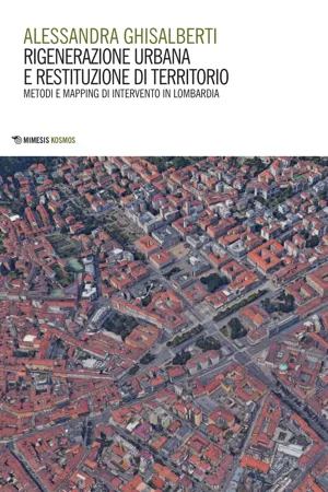 Rigenerazione urbana e restituzione di territorio