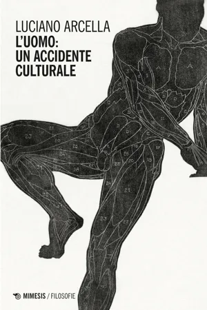 L'uomo: un accidente culturale