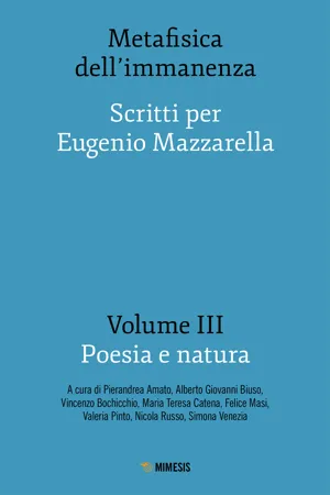 Metafisica dell'immanenza - Volume III - Poesia e natura