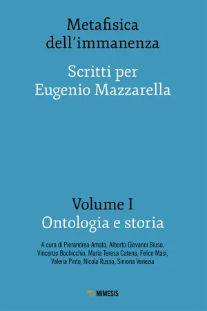 Metafisica dell'immanenza - Volume I - Ontologia e storia