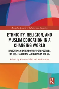 Ethnicity, Religion, and Muslim Education in a Changing World_cover