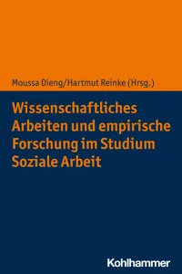 Wissenschaftliches Arbeiten und empirische Forschung im Studium Soziale Arbeit_cover